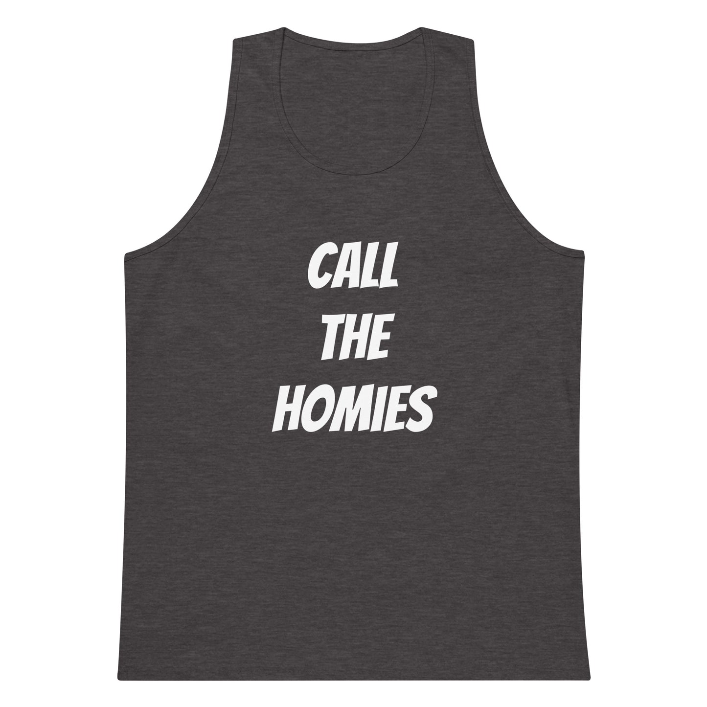 Call the Homies!