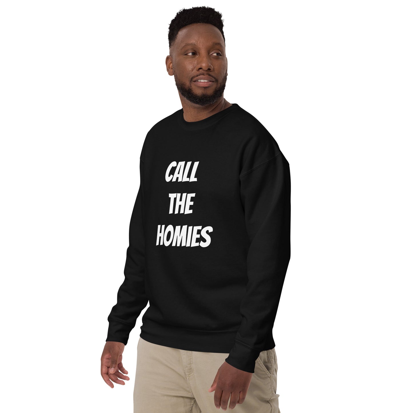 Call the Homies, Unisex Premium Sweatshirt